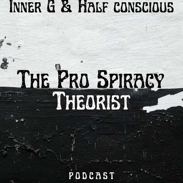 Pro-Spiracy Theorists Podcast Artwork Image