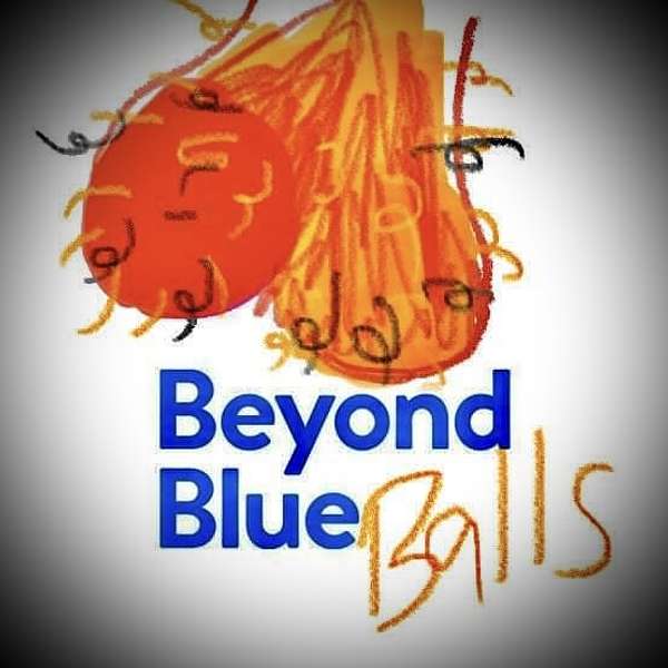 Beyond Blue Balls Podcast Artwork Image