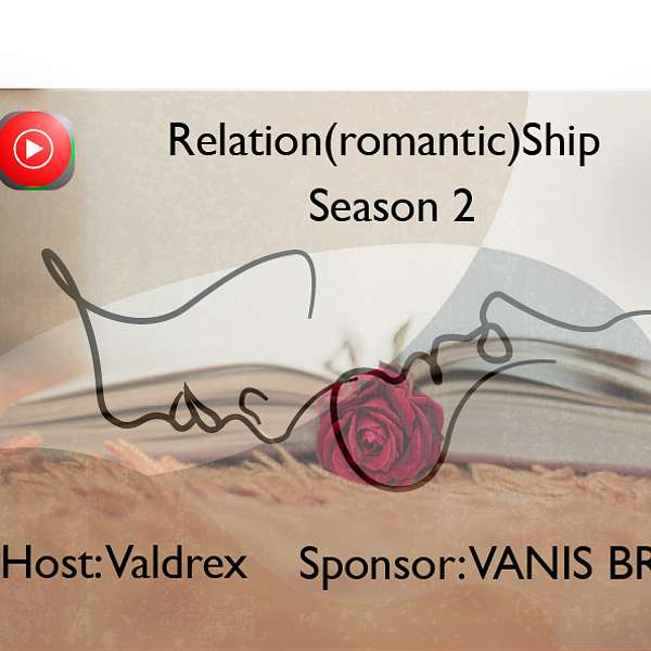 Relation(Romantic)Ship (prod by VAL)  Podcast Artwork Image