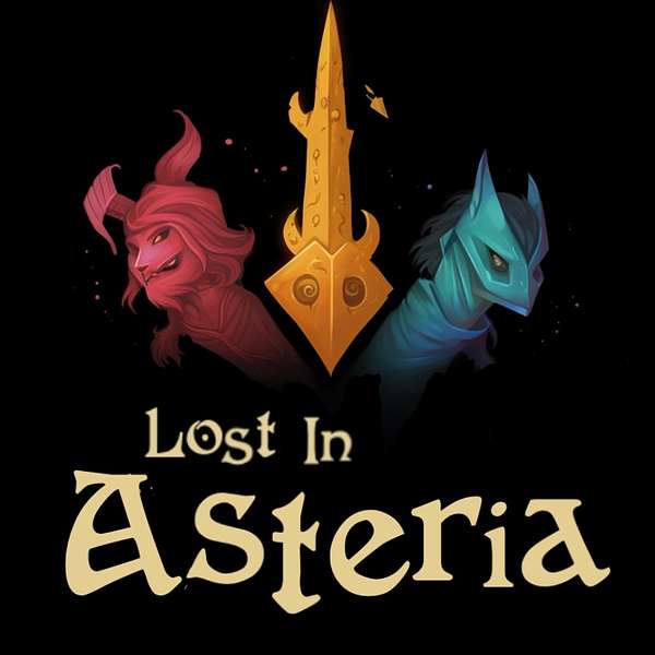 Lost in Asteria Podcast Artwork Image