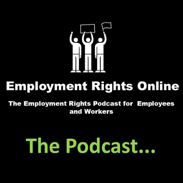 Employment Rights Online: The Podcast Podcast Artwork Image