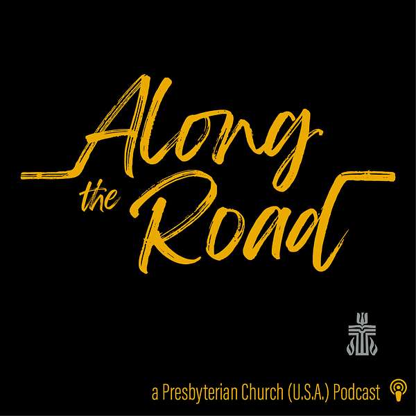 Along the Road: A Podcast for PC(USA) Leaders Podcast Artwork Image