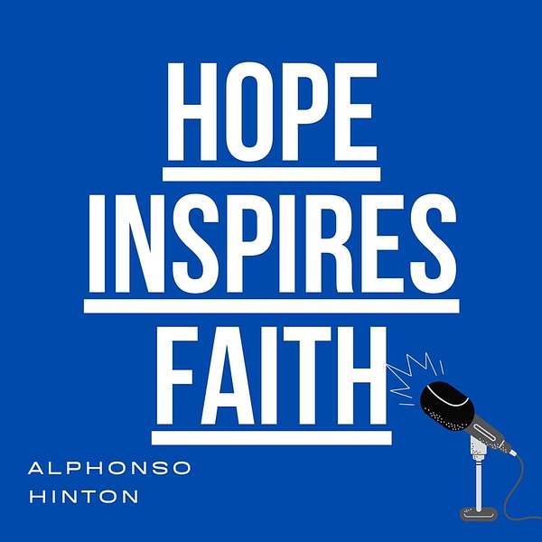 Hope Inspires Faith Podcast Artwork Image
