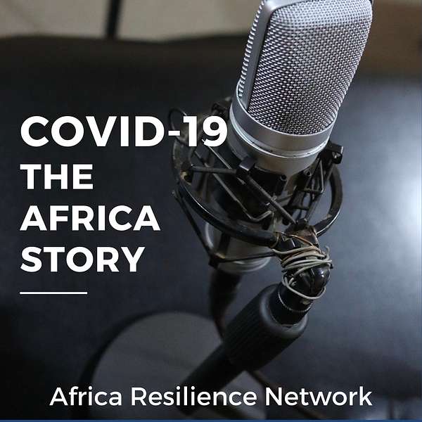 Covid-19, the African Story  Podcast Artwork Image