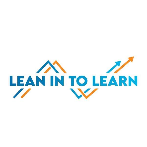Lean In To Learn  Podcast Artwork Image