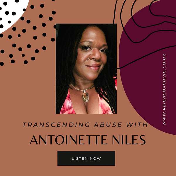 Transcending Abuse with Antoinette Niles Podcast Artwork Image