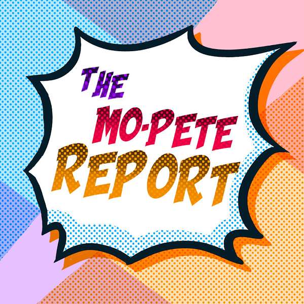 The MO-PETE Report Podcast Artwork Image