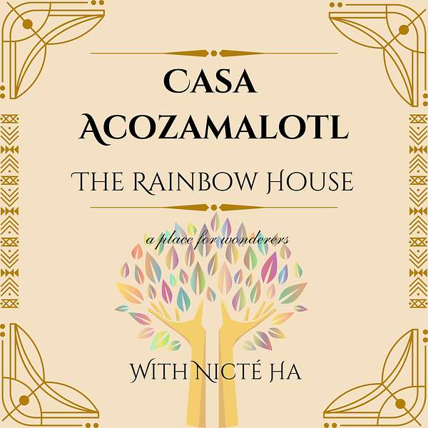 Casa Acozamalotl Podcast Artwork Image