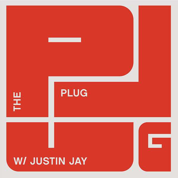 THE PLUG W/ JUSTIN JAY Podcast Artwork Image