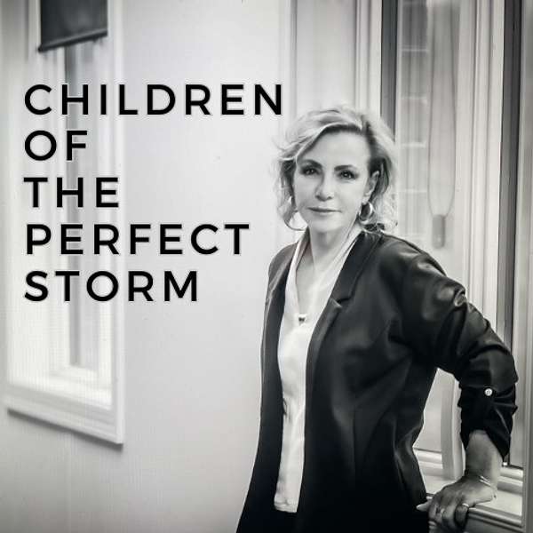 Children of the Perfect Storm Podcast Artwork Image