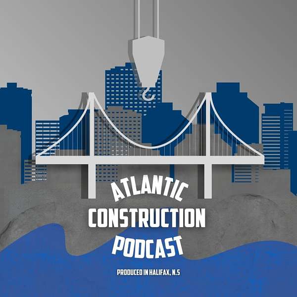 Atlantic Construction Podcast Podcast Artwork Image