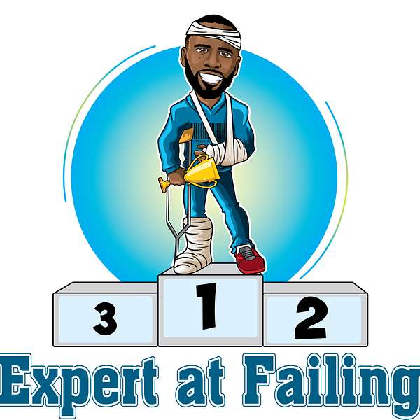 Expert at Failing Podcast Artwork Image