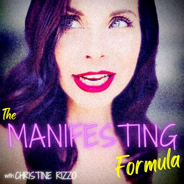 The Manifesting Formula  Podcast Artwork Image