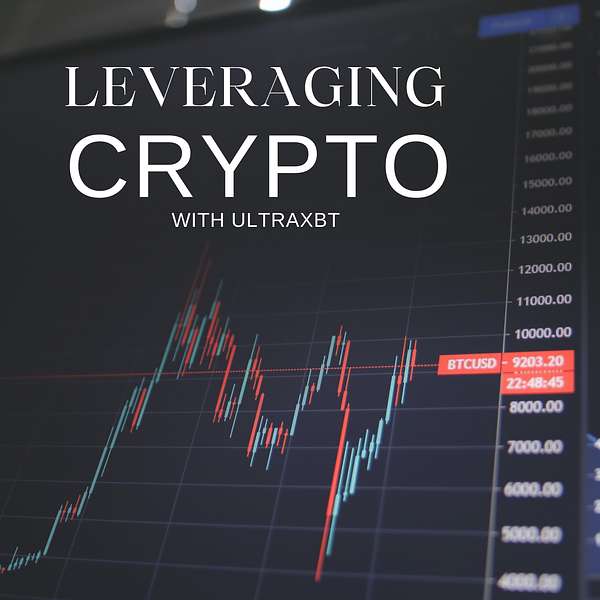 Leveraging Crypto with Ultra XBT  Podcast Artwork Image
