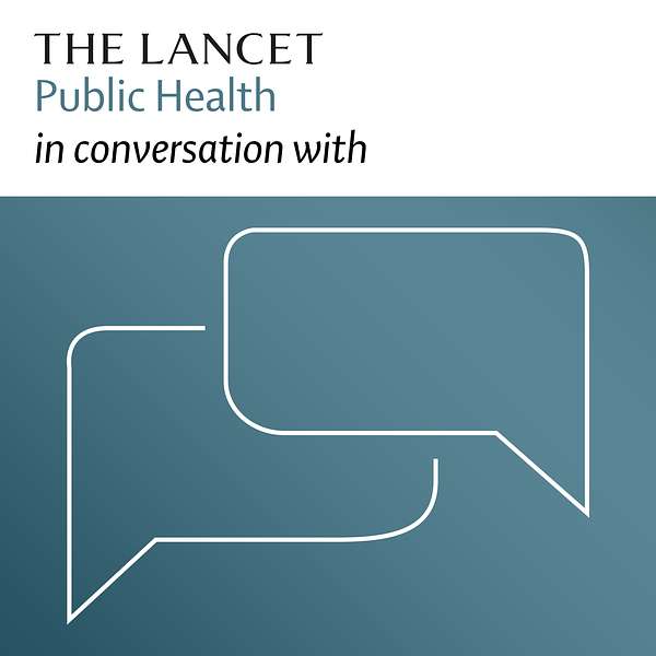 The Lancet Public Health in conversation with Podcast Artwork Image