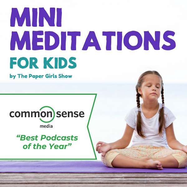Mini Meditations for Kids Podcast Artwork Image