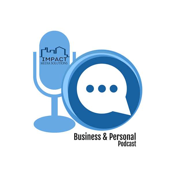 Business and Personal Podcast Podcast Artwork Image