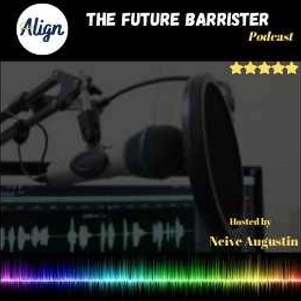 The Future Barrister Podcast Podcast Artwork Image
