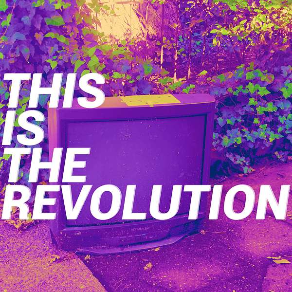 This is The Revolution Podcast Artwork Image