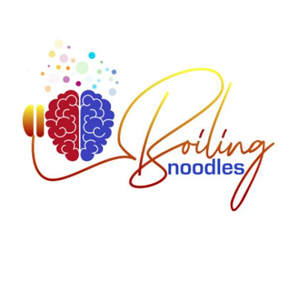 Boiling Noodles Podcast Podcast Artwork Image