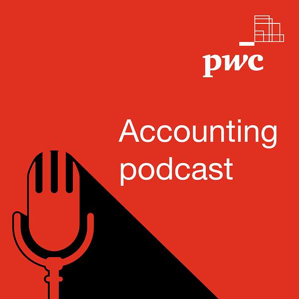 PwC's accounting podcast Podcast Artwork Image