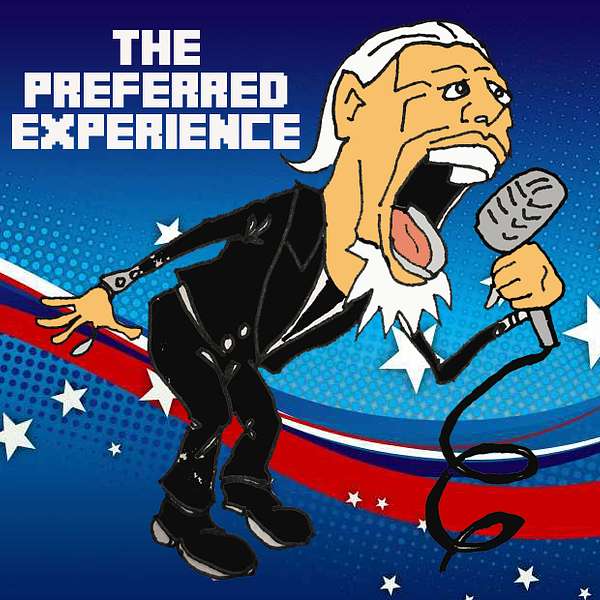 The Preferred Experience : The Podcast Podcast Artwork Image