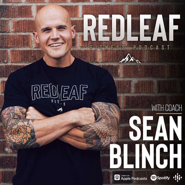 The RedLeaf Fitness Podcast Podcast Artwork Image