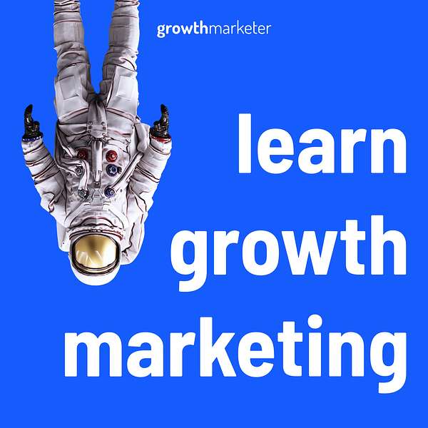 Learn Growth Marketing Podcast Artwork Image