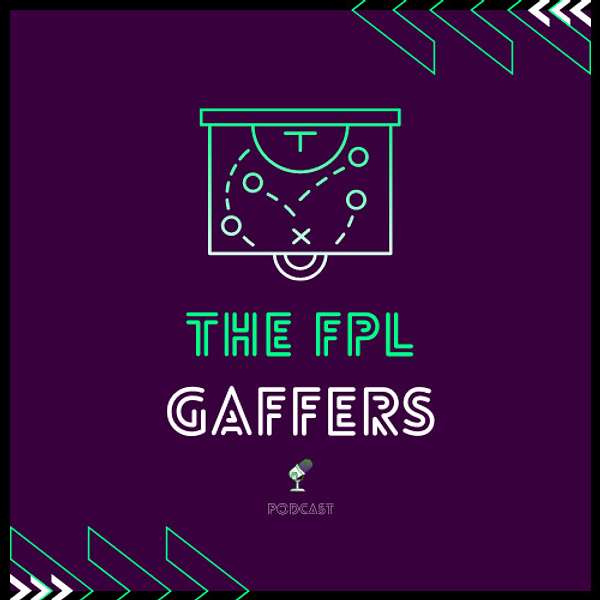 The FPL Gaffers  Podcast Artwork Image
