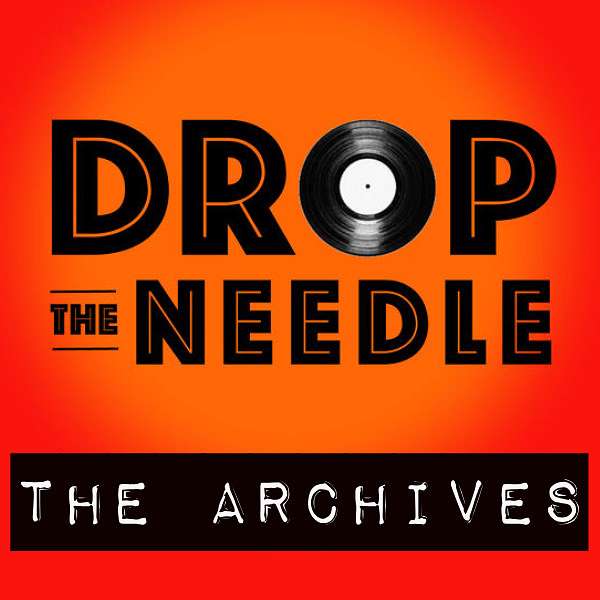 Drop the Needle Podcast Artwork Image