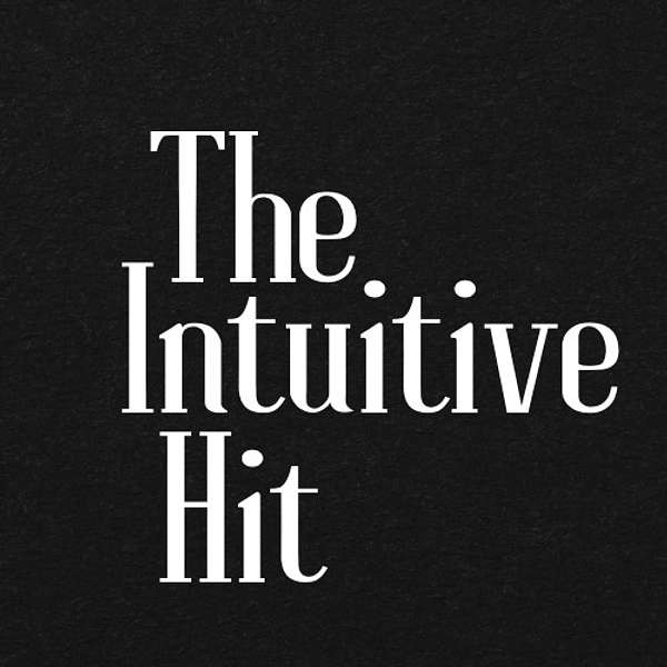 The Intuitive Hit Podcast Artwork Image