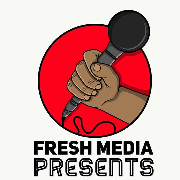 Fresh Media Presents  Podcast Artwork Image