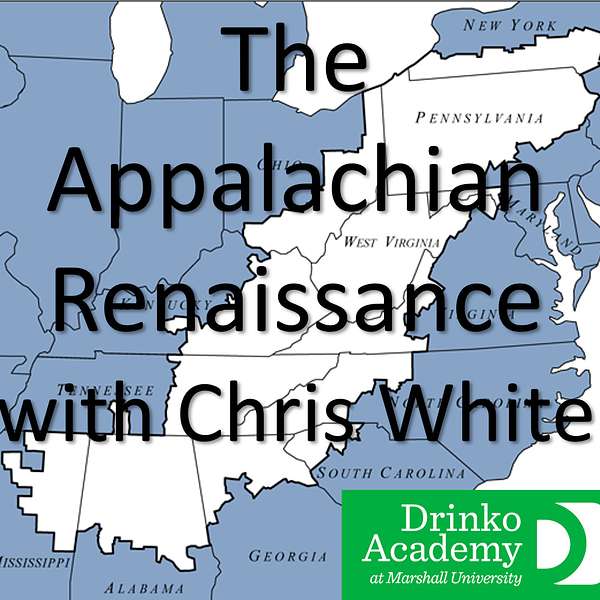 The Appalachian Renaissance with Chris White Podcast Artwork Image
