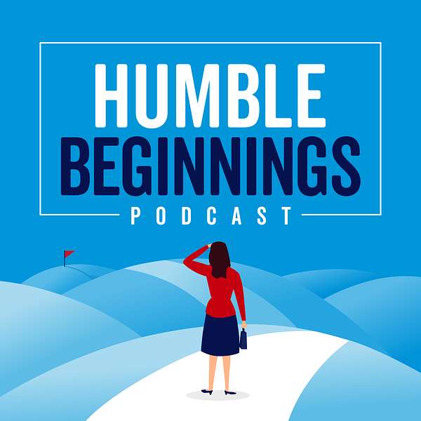 Humble Beginnings Podcast Artwork Image