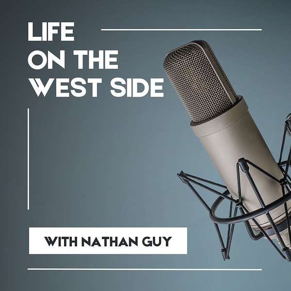 Life on the West Side Podcast Artwork Image