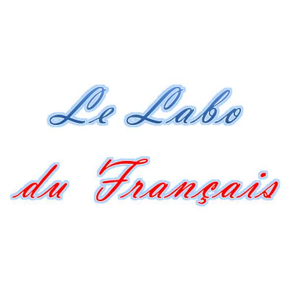 Le Labo du Français Podcast Artwork Image