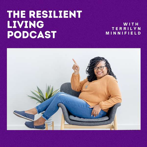 The Resilient Living Podcast Podcast Artwork Image