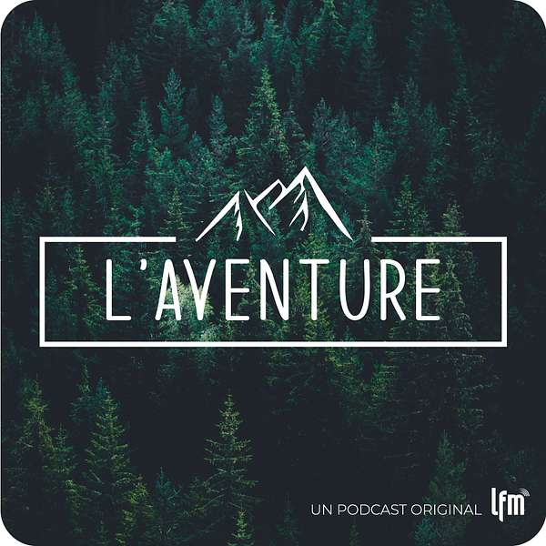 L'Aventure Podcast Artwork Image