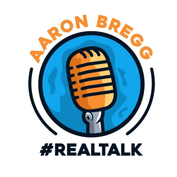 Hashtag Realtalk with Aaron Bregg Podcast Artwork Image