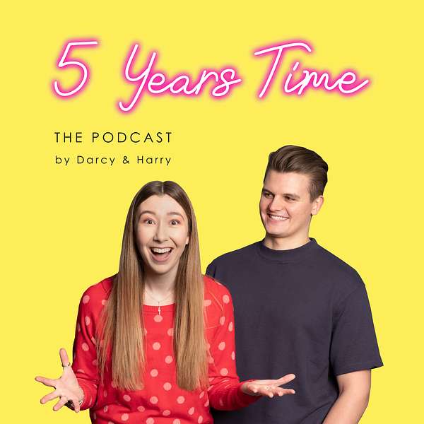 5 Years Time  Podcast Artwork Image