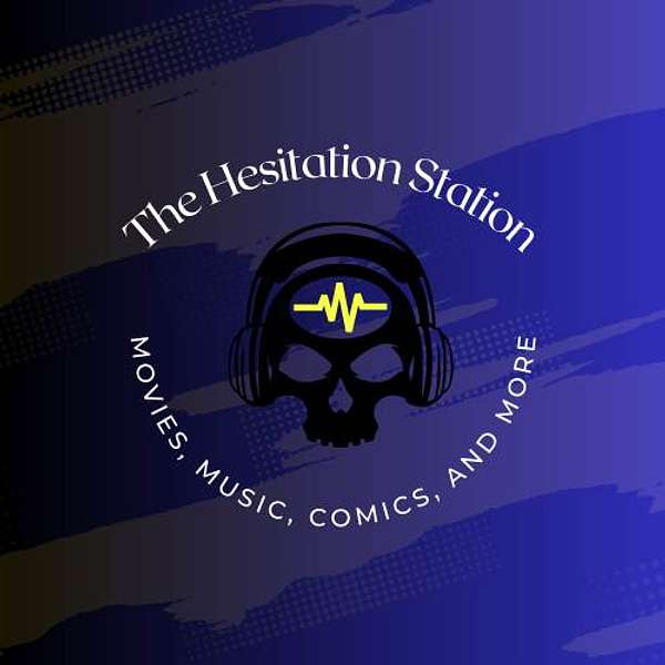 The Hesitation Station Podcast Artwork Image