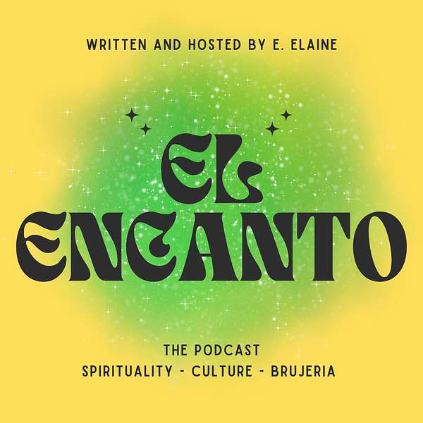 El Encanto Podcast Artwork Image