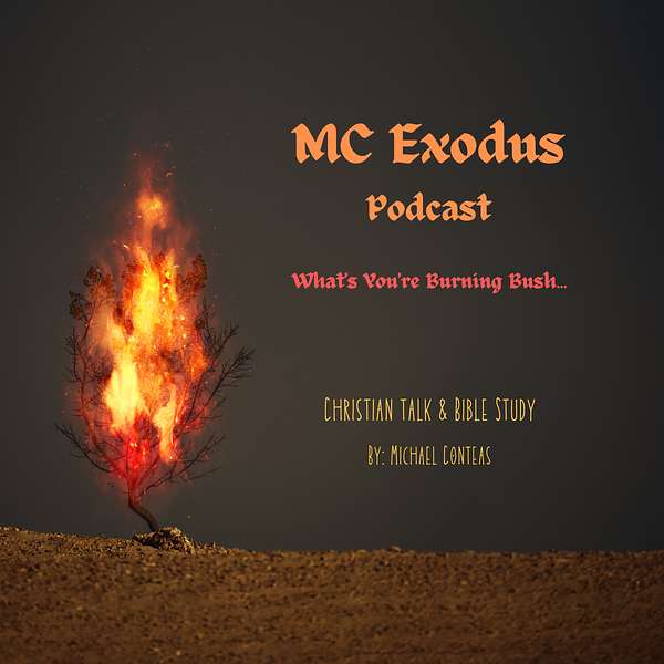 MC Exodus Podcast  Podcast Artwork Image