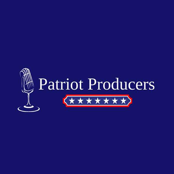 Patriot Producers Podcast Artwork Image
