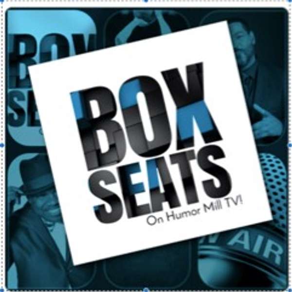 Box Seats Sports/Comedy Talk Show Podcast Artwork Image
