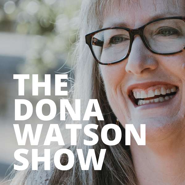 The Dona Watson Show Podcast Artwork Image