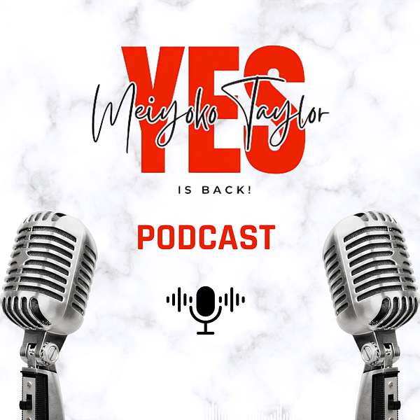 YES is Back! - Reset Your Mind, Recharge Your Body , Reclaim Your Life Podcast Artwork Image