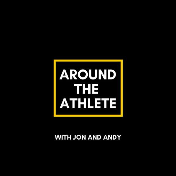 Around the Athlete  Podcast Artwork Image