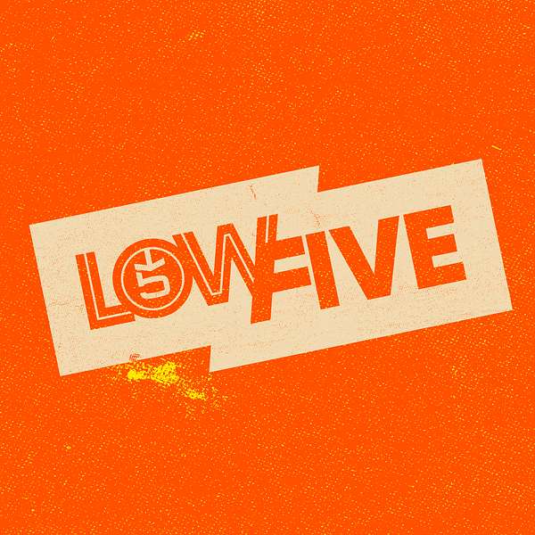 Low Five Gaming Podcast Artwork Image
