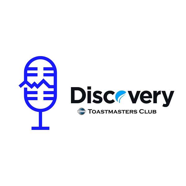 Discovery Toastmasters Club's Podcast Podcast Artwork Image